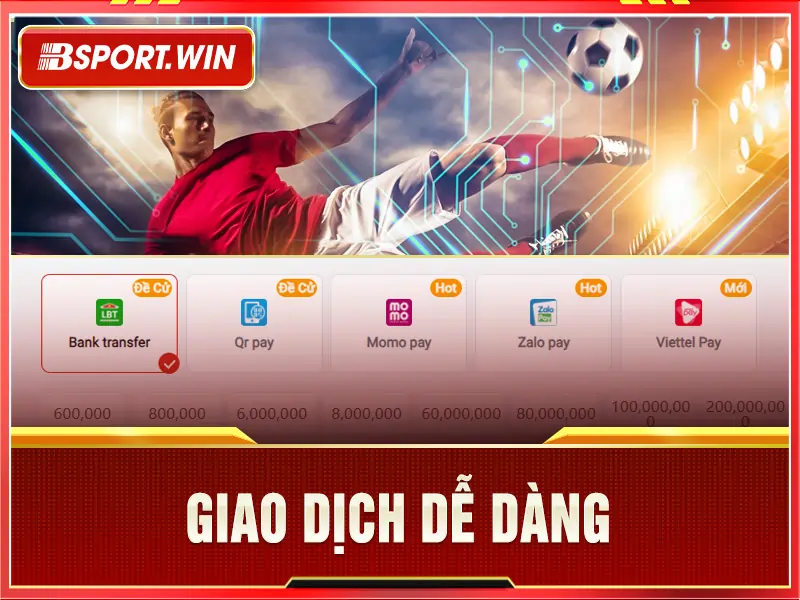 Giao dịch dễ dàng nhanh chóng